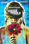   (House of Fools)