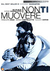 
  (Non Ti Muovere (Don't Move))